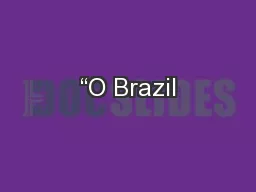 “O Brazil