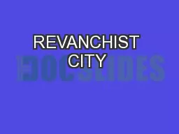 REVANCHIST CITY 