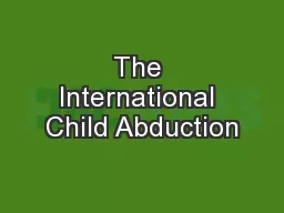 The International Child Abduction