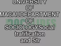 UNIVERSITY OF MACAUDEPARTMENT OF SOCIOLOGYSocial tratification and Str