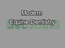 Modern Equine Dentistry