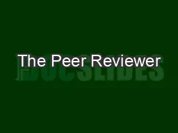 The Peer Reviewer’s Guide to