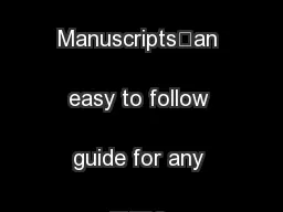 Journal Manuscripts…an easy to follow guide for any nurse 
...
