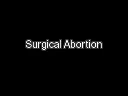 Surgical Abortion