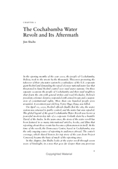 The Cochabamba WaterRevolt and Its AftermathJim ShultzIn the opening m