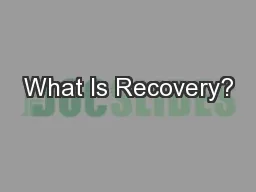 What Is Recovery?