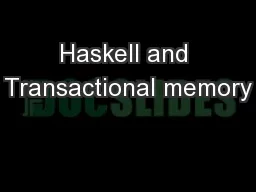 Haskell and Transactional memory