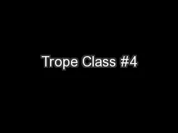 Trope Class #4