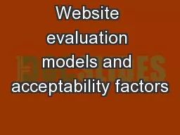 Website evaluation models and acceptability factors