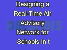 Designing a Real-Time Air Advisory Network for Schools in t