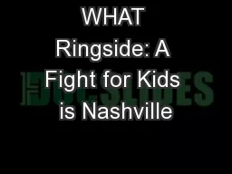 WHAT Ringside: A Fight for Kids is Nashville