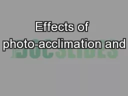 Effects of photo-acclimation and