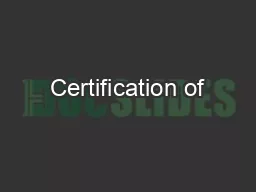 Certification of