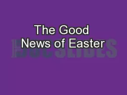 The Good News of Easter