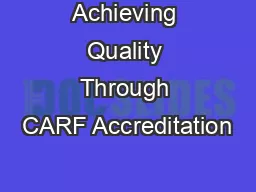 Achieving Quality Through CARF Accreditation