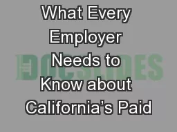What Every Employer Needs to Know about California’s Paid