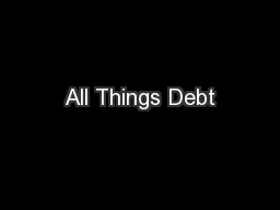 All Things Debt