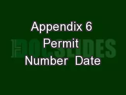 Appendix 6 Permit Number  Date