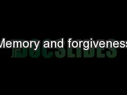 Memory and forgiveness