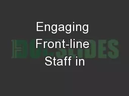 Engaging Front-line Staff in