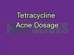 Tetracycline Acne Dosage