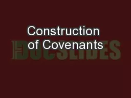 Construction of Covenants
