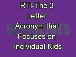 RTI-The 3 Letter Acronym that Focuses on Individual Kids