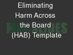 Eliminating Harm Across the Board (HAB) Template