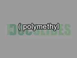 ( polymethyl