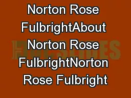 Norton Rose FulbrightAbout Norton Rose FulbrightNorton Rose Fulbright