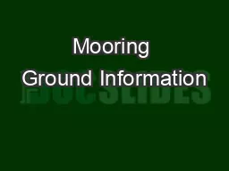 Mooring Ground Information