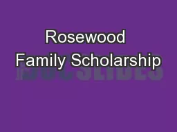 Rosewood Family Scholarship