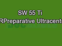 SW 55 Ti ROTORPreparative Ultracentrifuges