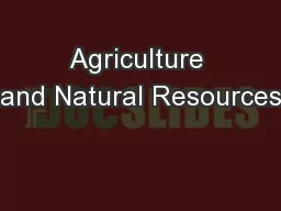Agriculture and Natural Resources