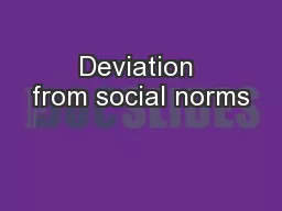 Deviation from social norms