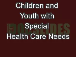 Children and Youth with Special Health Care Needs