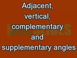 Adjacent, vertical, complementary and supplementary angles