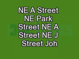 NE A Street NE Park Street NE A Street NE J Street Joh