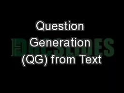 Question Generation (QG) from Text