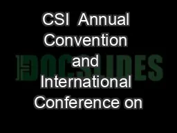 CSI  Annual Convention and International Conference on