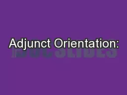 Adjunct Orientation: