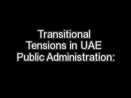Transitional Tensions in UAE Public Administration: