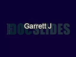 Garrett J