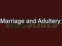 Marriage and Adultery:
