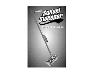 cordless sweepers. The Secret:Swivel Sweeper combines thecleaning powe