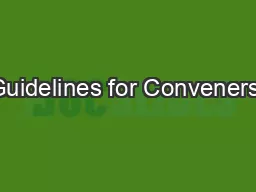 Guidelines for Conveners: