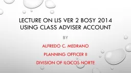 LECTURE ON LIS VER 2 BOSY 2014 USING