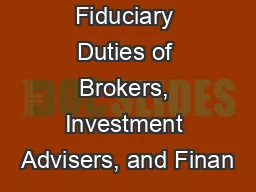 Fiduciary Duties of Brokers, Investment Advisers, and Finan