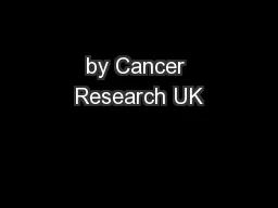 by Cancer Research UK
