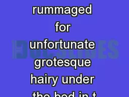 wow bertha rummaged for unfortunate grotesque hairy under the bed in t